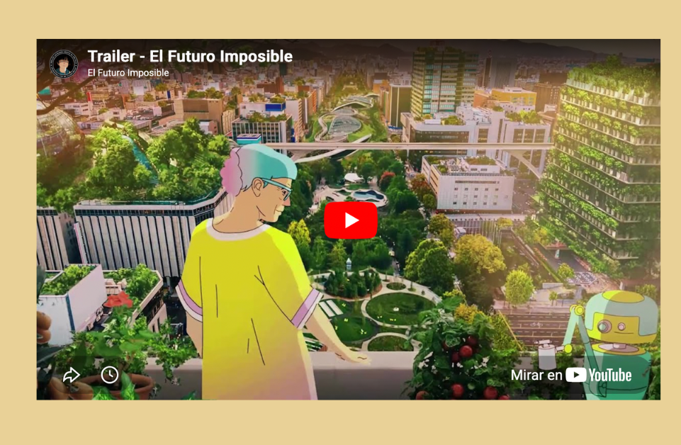 EL FUTURO IMPOSIBLE