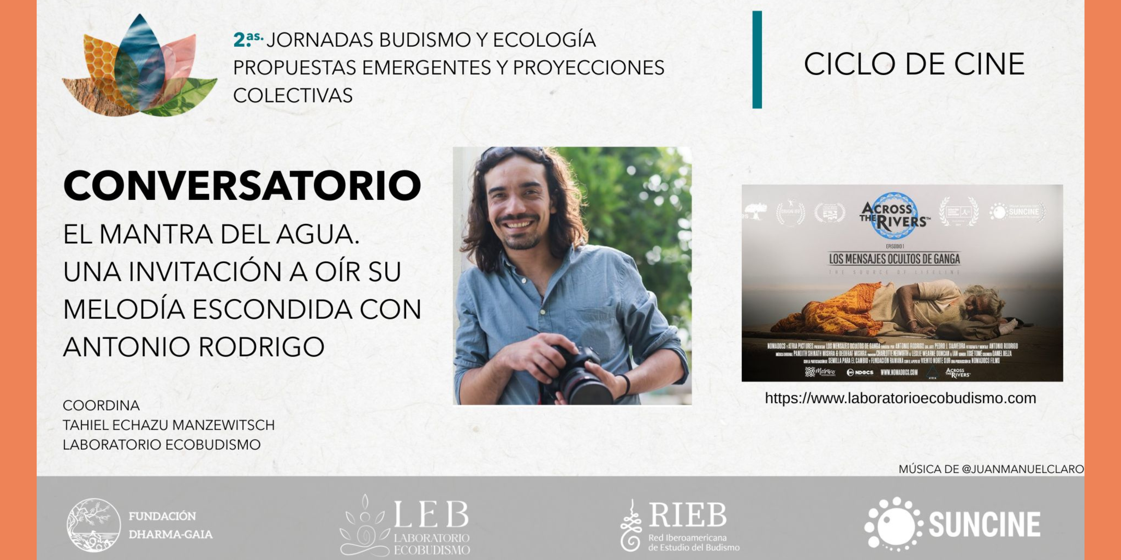 Cine: Conversatorio LEB: El mantra del agua. Una invitación a oír su melodía escondida con Antonio Rodrigo