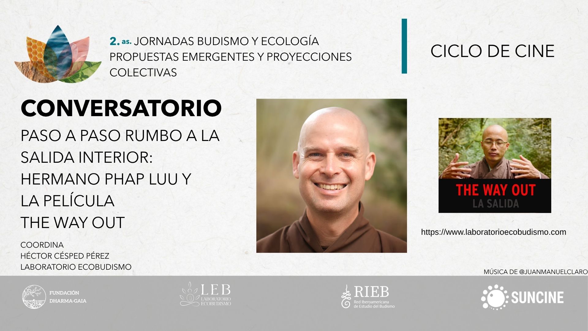 Cine: Conversatorio LEB: Paso a paso rumbo hacia la salida interior. Hermano Phap Luu y la película The Way Out 