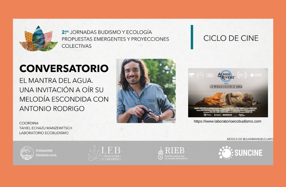Cine: Conversatorio LEB: El mantra del agua. Una invitación a oír su melodía escondida con Antonio Rodrigo