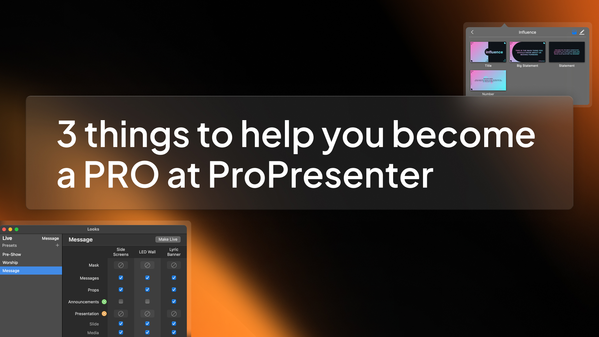 3 things to help you become a PRO at ProPresenter
