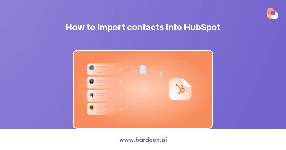 How to import contacts into HubSpot