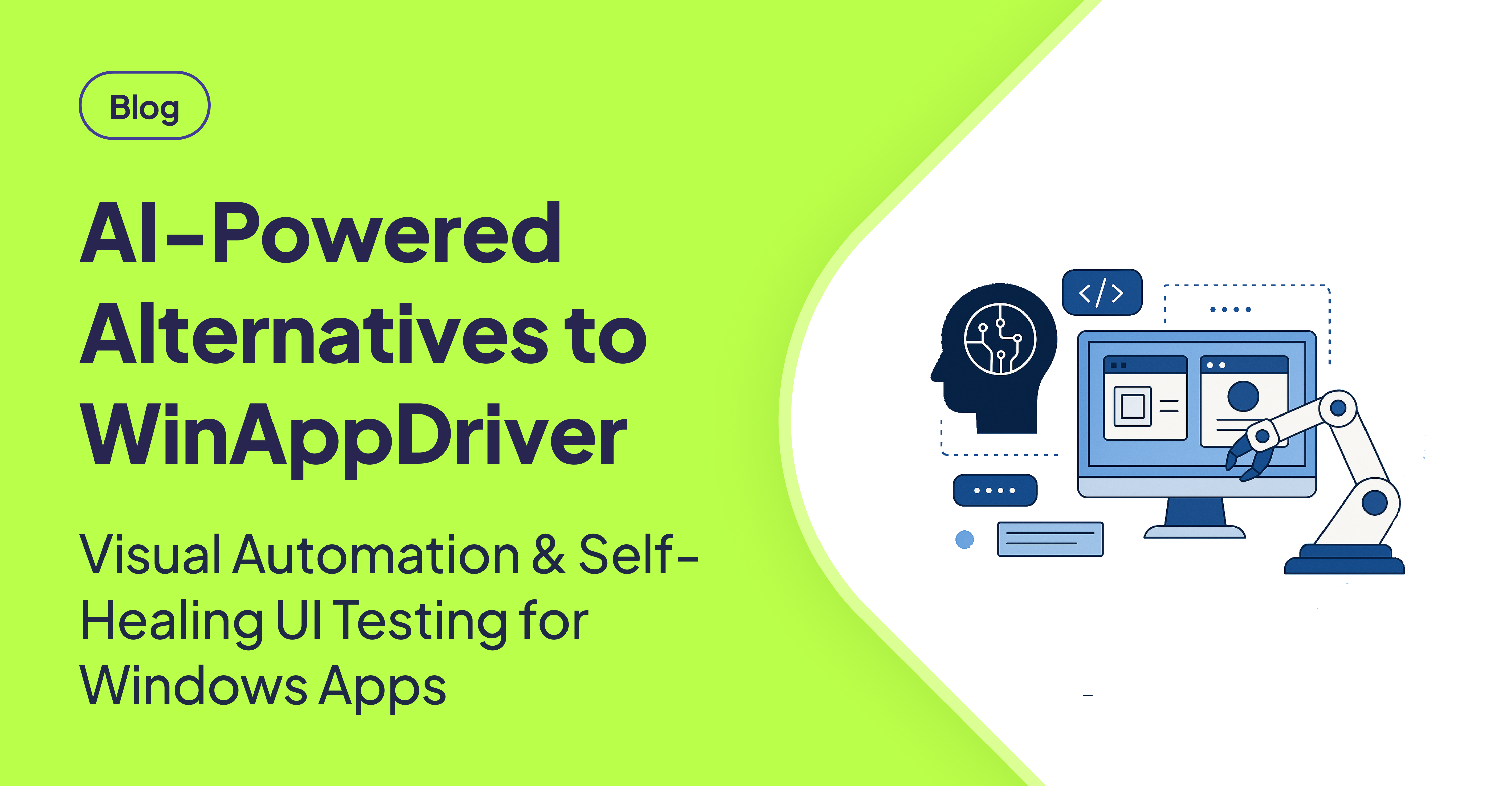 Illustration showing AI-powered alternatives to WinAppDriver with robotic arm automating UI tasks on a computer screen, representing visual automation and self-healing UI testing for Windows applications.