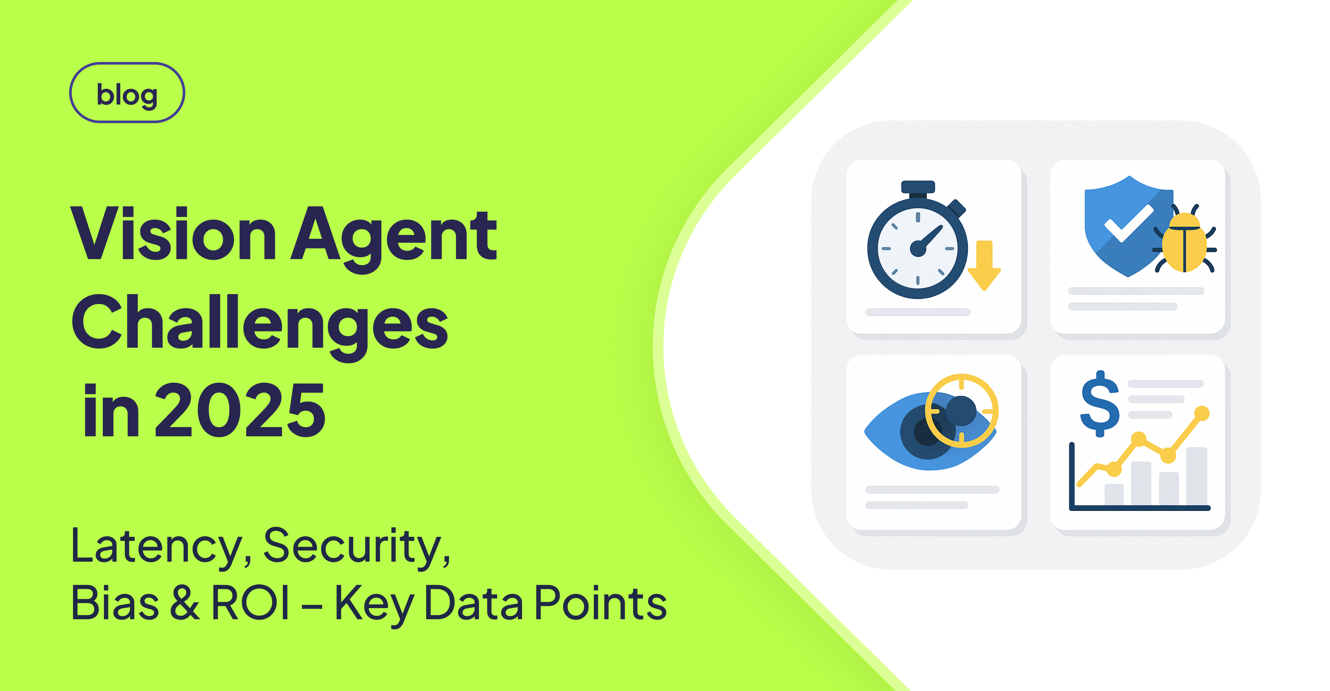 Infographic thumbnail titled "Vision Agent Challenges in 2025" with icons representing latency, security, accuracy, and ROI on a bright green background.
