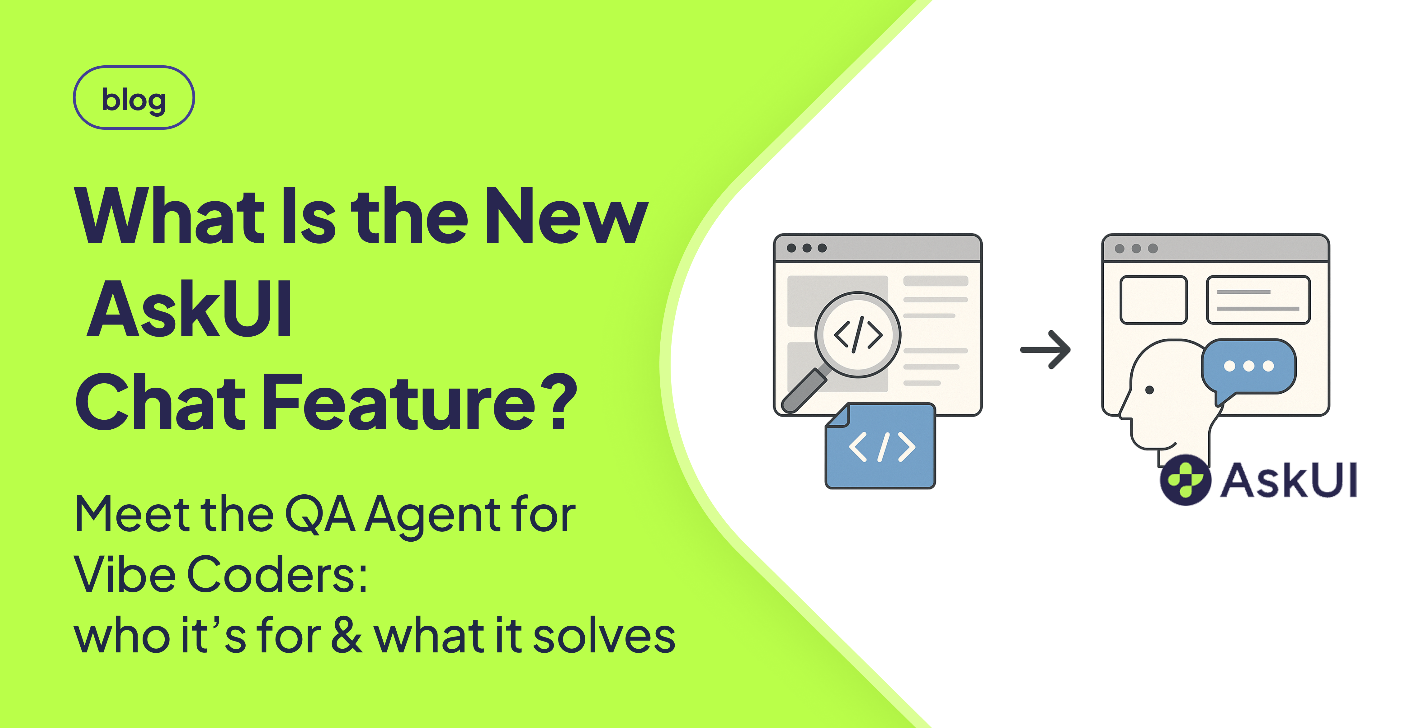 What Is the New AskUI Chat Feature? Meet the QA Agent for Vibe Coders — illustration showing shift from traditional automation to AskUI's vision-driven chat