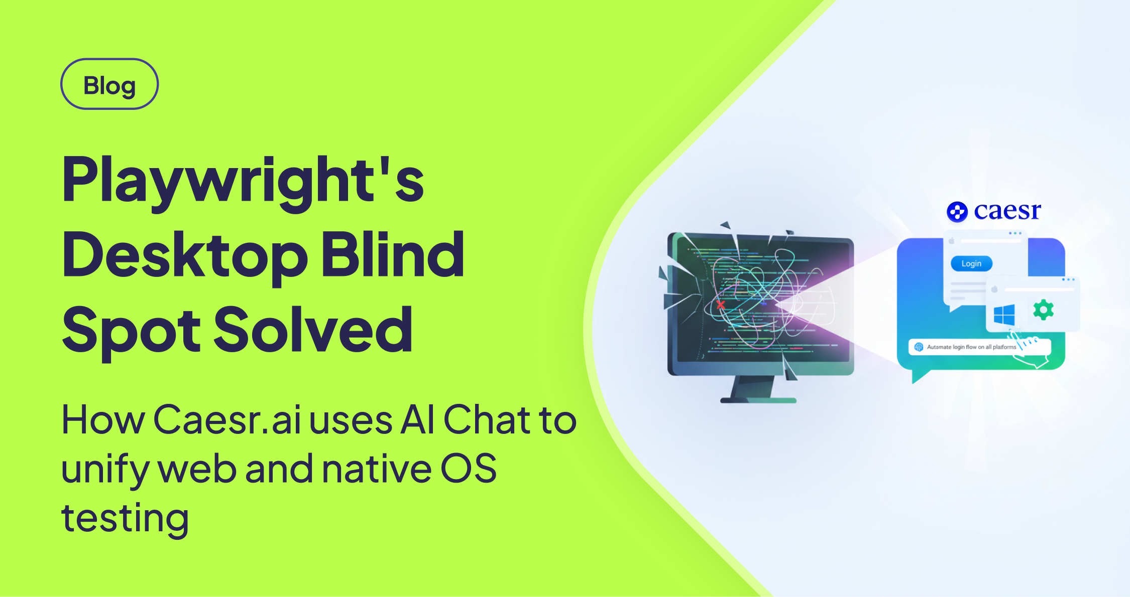 Chat-based AI automation (Caesr.ai) easily replacing complex, code-based Playwright web automation for cross-platform testing.