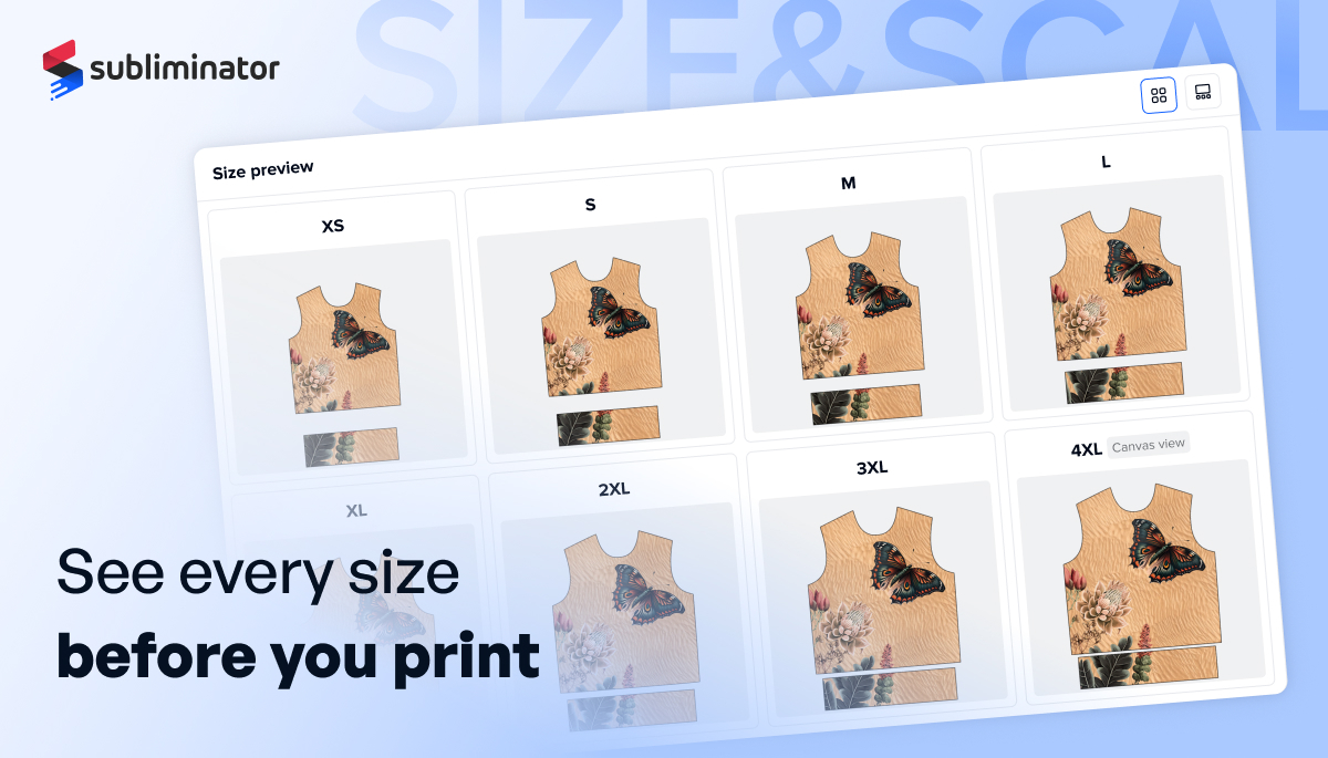 Size Preview: Check Your Design on Every Garment Size Before Publishing Size Preview: Check Your Design on Every Garment Size Before Publishing