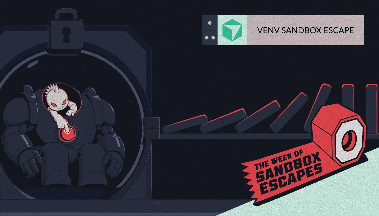 The Week of Sandbox Escapes Day 3: The sandbox let me edit a venv, and something else ran it