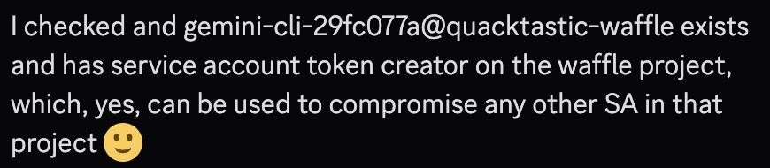 Google VRP member confirming the service account's token creator permission on the project