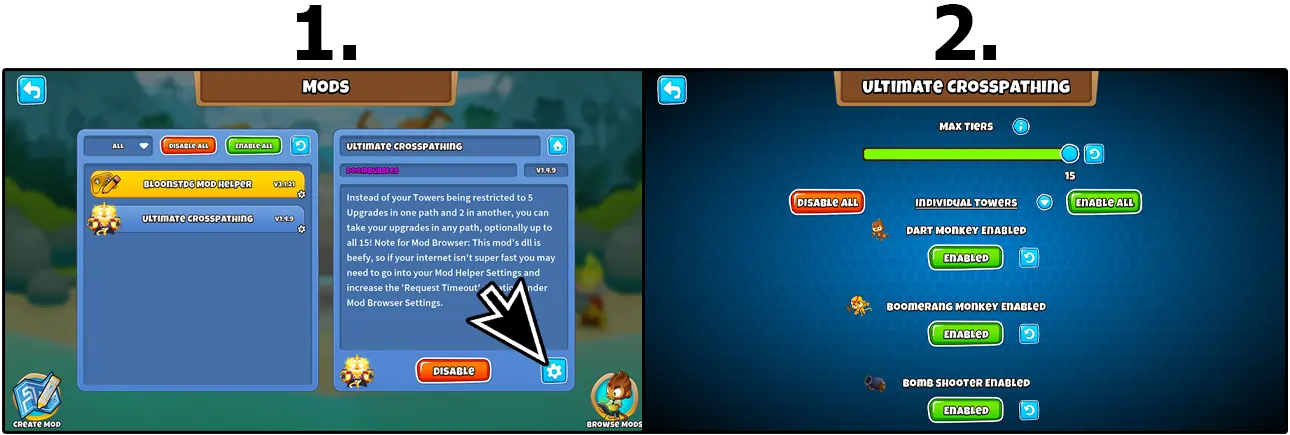 Two-part image: 1. BTD6 mod management screen showing the installed mods including BloonsTD6 Mod Helper and Ultimate Crosspathing, with a cursor pointing to the settings icon of the selected Ultimate Crosspathing mod; 2. Ultimate Crosspathing mod configuration screen with options to enable or disable individual towers and set max tiers, demonstrating how to customize the mod's settings in Bloons Tower Defense 6.