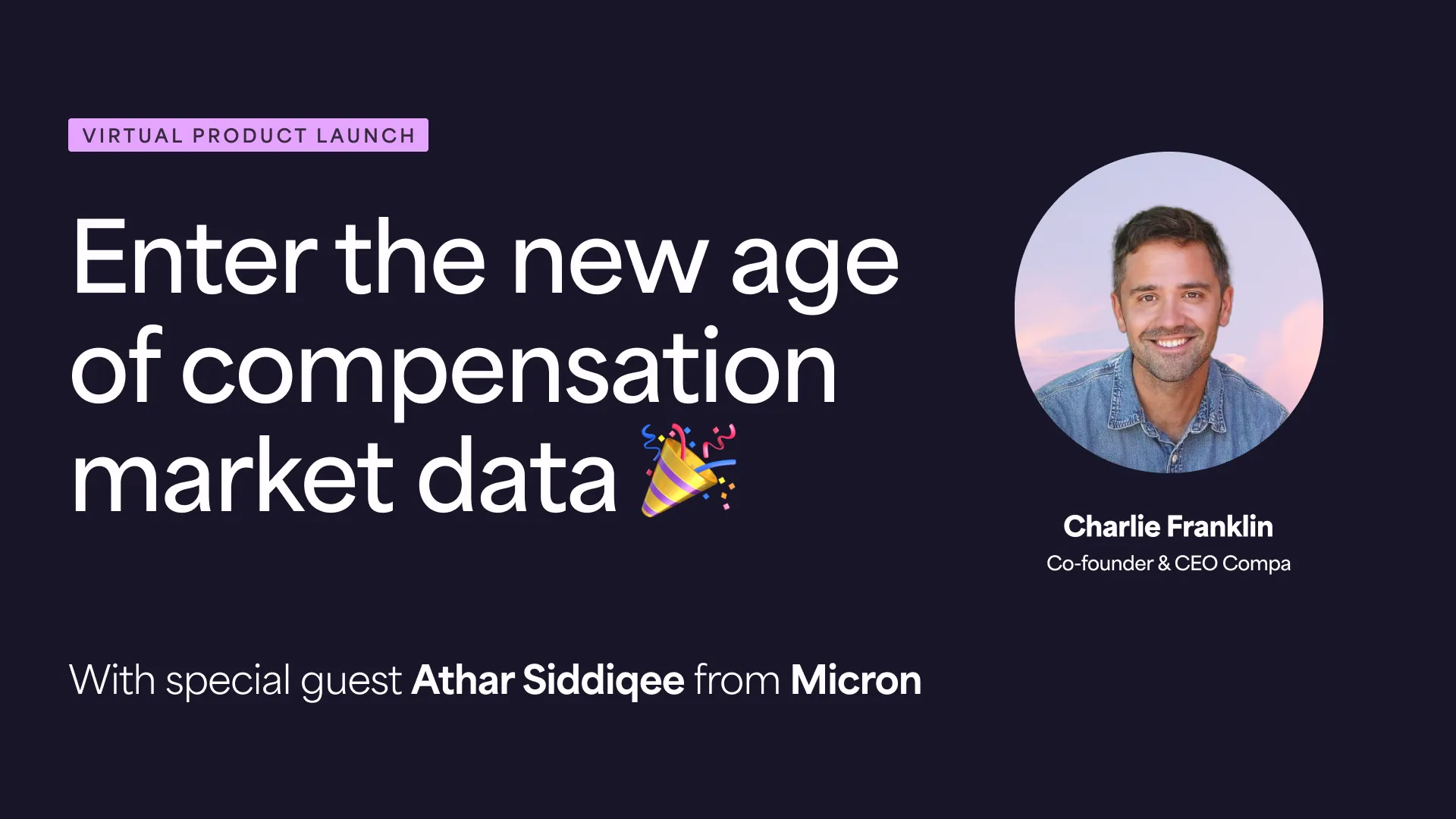Enter the new age of compensation market data with Compa’s Charlie Franklin