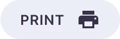 Print button with the word 'PRINT' and a printer icon on a rounded rectangular background.