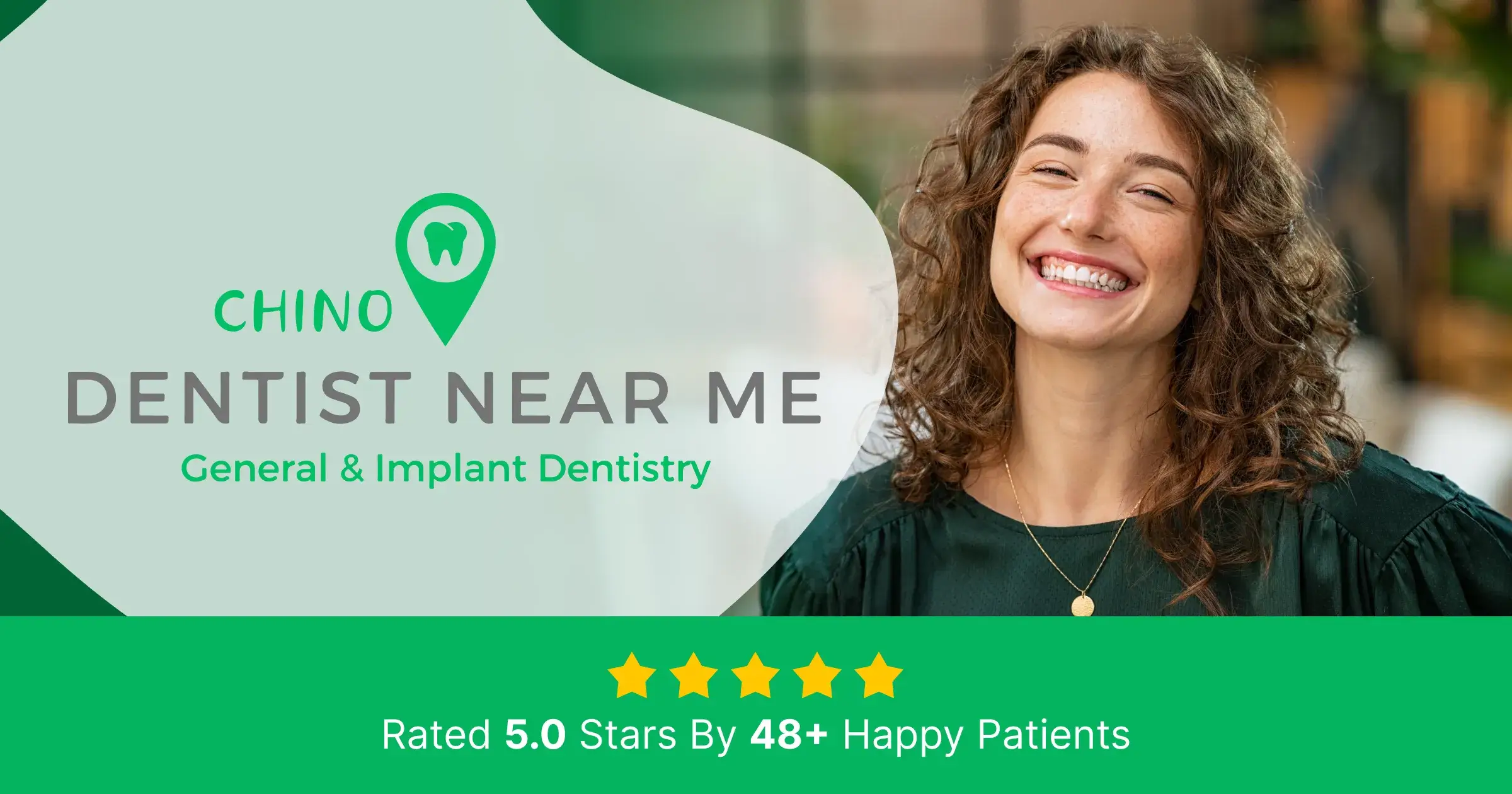 Dentist Near Me Chino | Expert Dental Care in Chino, CA