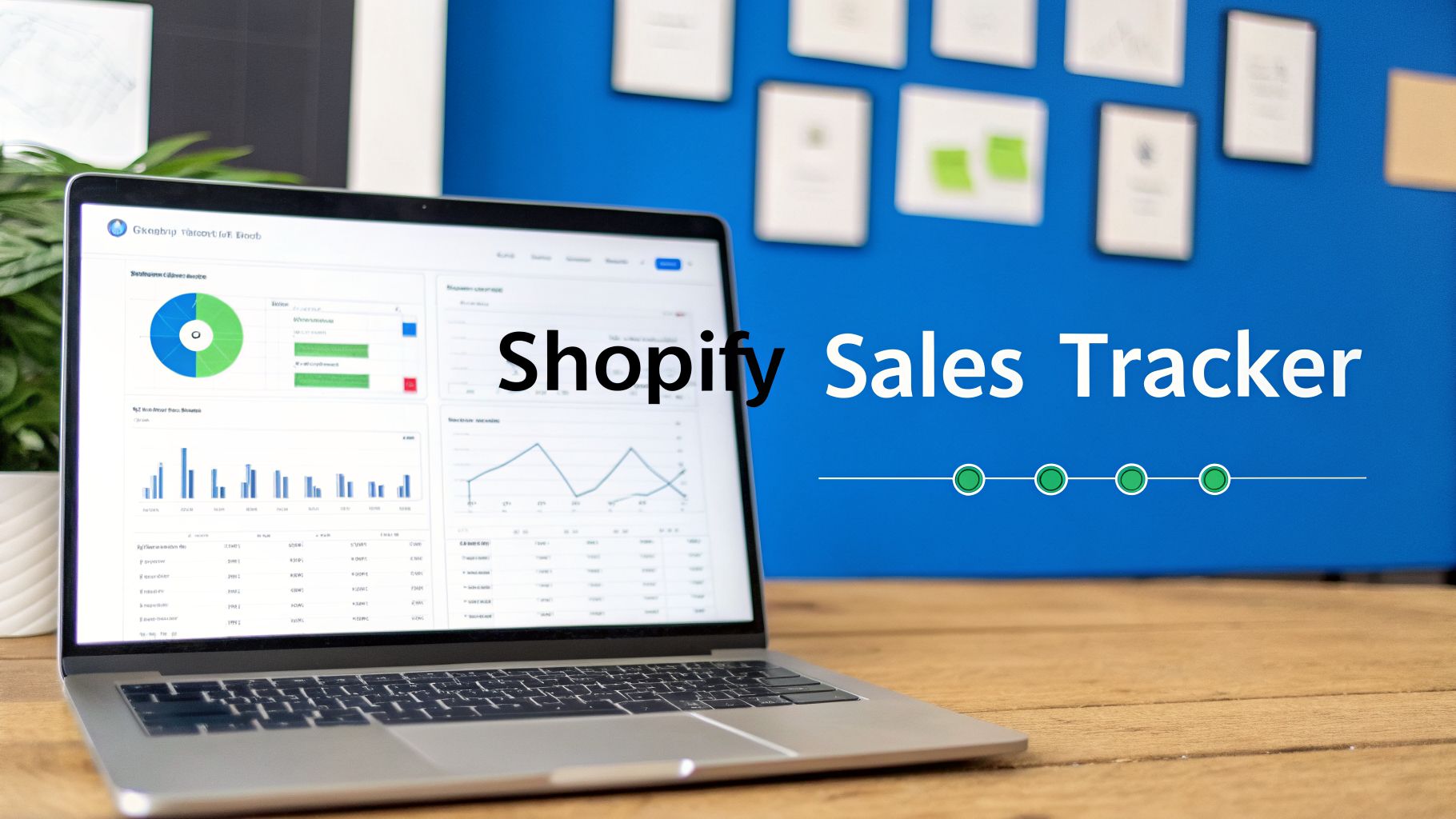 Your Ultimate Shopify Sales Tracker Guide for 2026