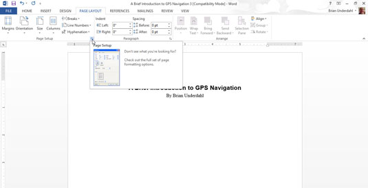 Summon the Page Setup dialog box: Click the Page Layout tab, and choose the dialog box launcher from the lower-right corner of the Page Setup area.