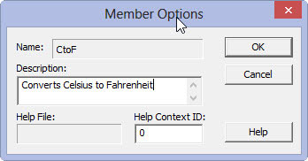 Type the text that you want to appear in the Insert Function and Function Arguments dialog box for the user-defined function in the Description text box and then click OK.