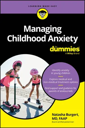 Managing Childhood Anxiety For Dummies book cover