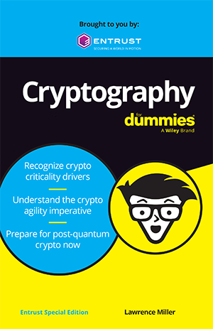 Cryptography For Dummies, Entrust Special Edition