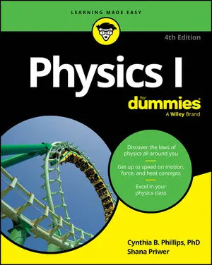 Physics I For Dummies, 4th Edition
