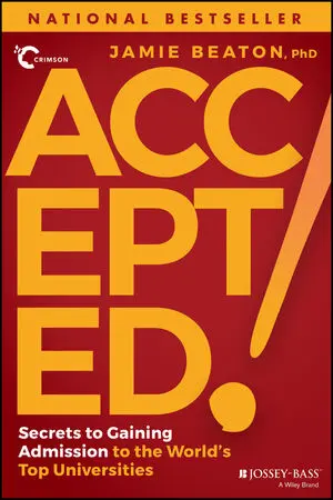 Accepted!: Secrets to Gaining Admission to the World's Top Universities book cover