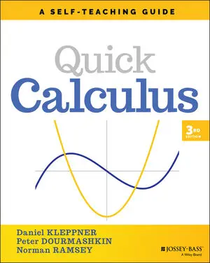 Quick Calculus: A Self-Teaching Guide, 3rd Edition book cover