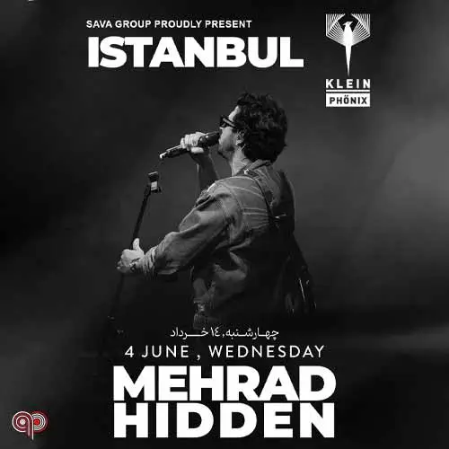 mehrad-hidden-04-jun-2025-wednesday-istanbul-klein-phonix