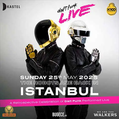 daft-funk-live-first-time-in-istanbul-kastel-25-may-sunday
