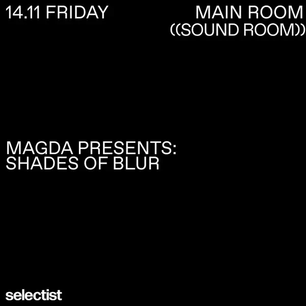 frankhan-istanbul-magda-presents-shades-of-blur-friday-november-14-2025