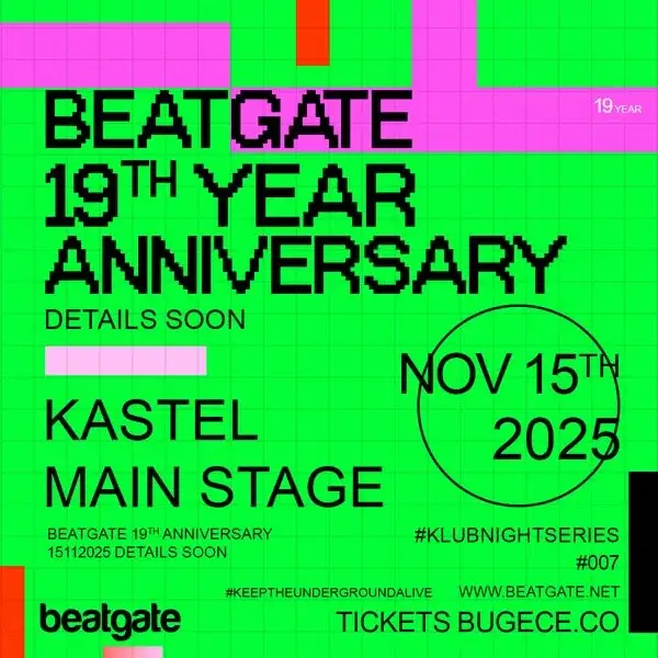 kastel-istanbul-beatgate-19th-year-anniversary-klubnightseries007-saturday-november-15-2025