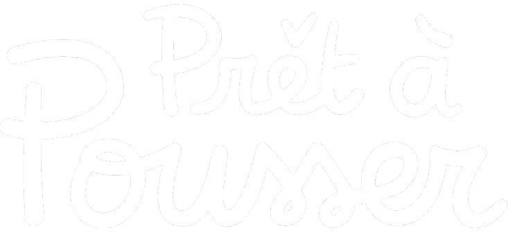 Prêt à Pousser