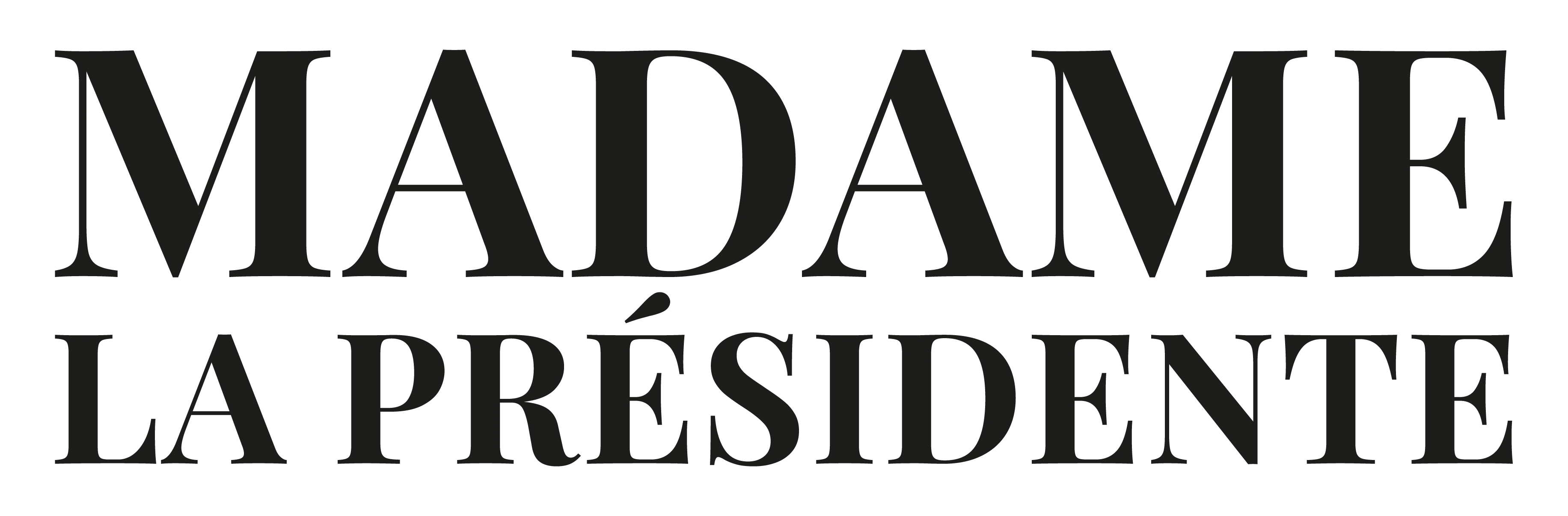 Madame la Présidente