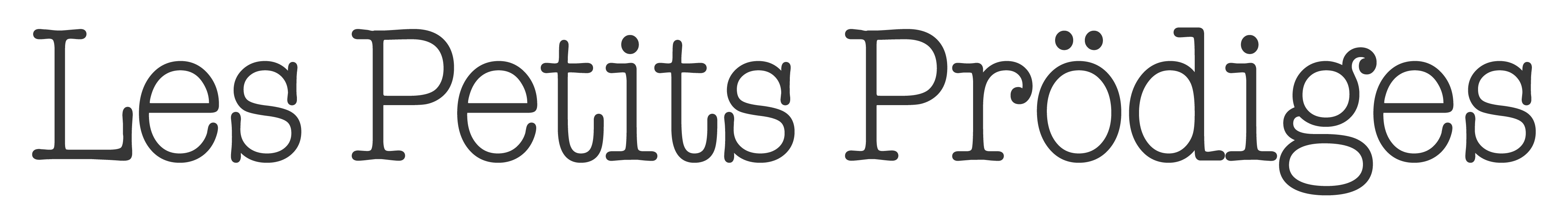 Les Petits Prödiges
