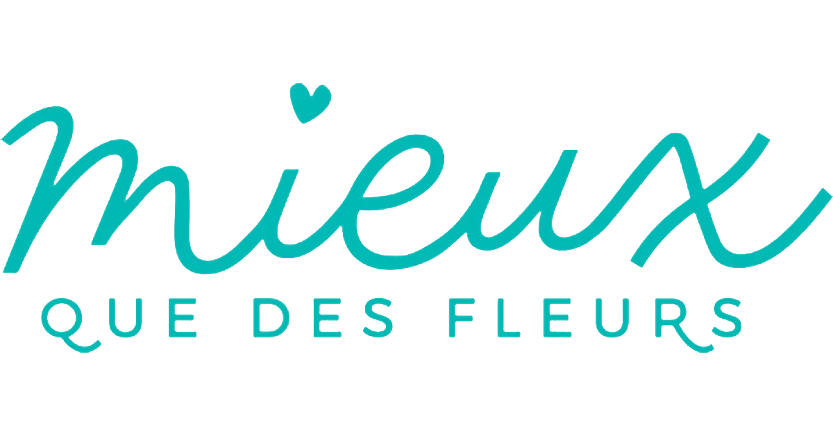 Mieux que des fleurs