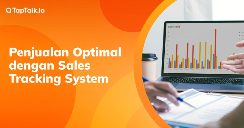 Penjualan Optimal dengan Sales Tracking System