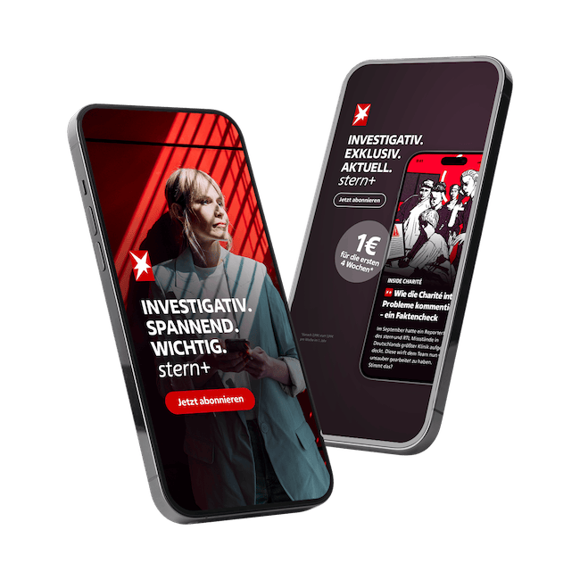 Zwei Smartphones mit Werbeanzeigen für das stern+ Abo. Links ein Porträt einer Frau vor rotem Hintergrund mit dem Text „Investigativ. Spannend. Wichtig. stern+ – Jetzt abonnieren“. Rechts ein Screen mit dem Angebot „1 € für die ersten 4 Wochen“, Teasern zur Charité-Recherche und dem Slogan „Investigativ. Exklusiv. Aktuell.“.