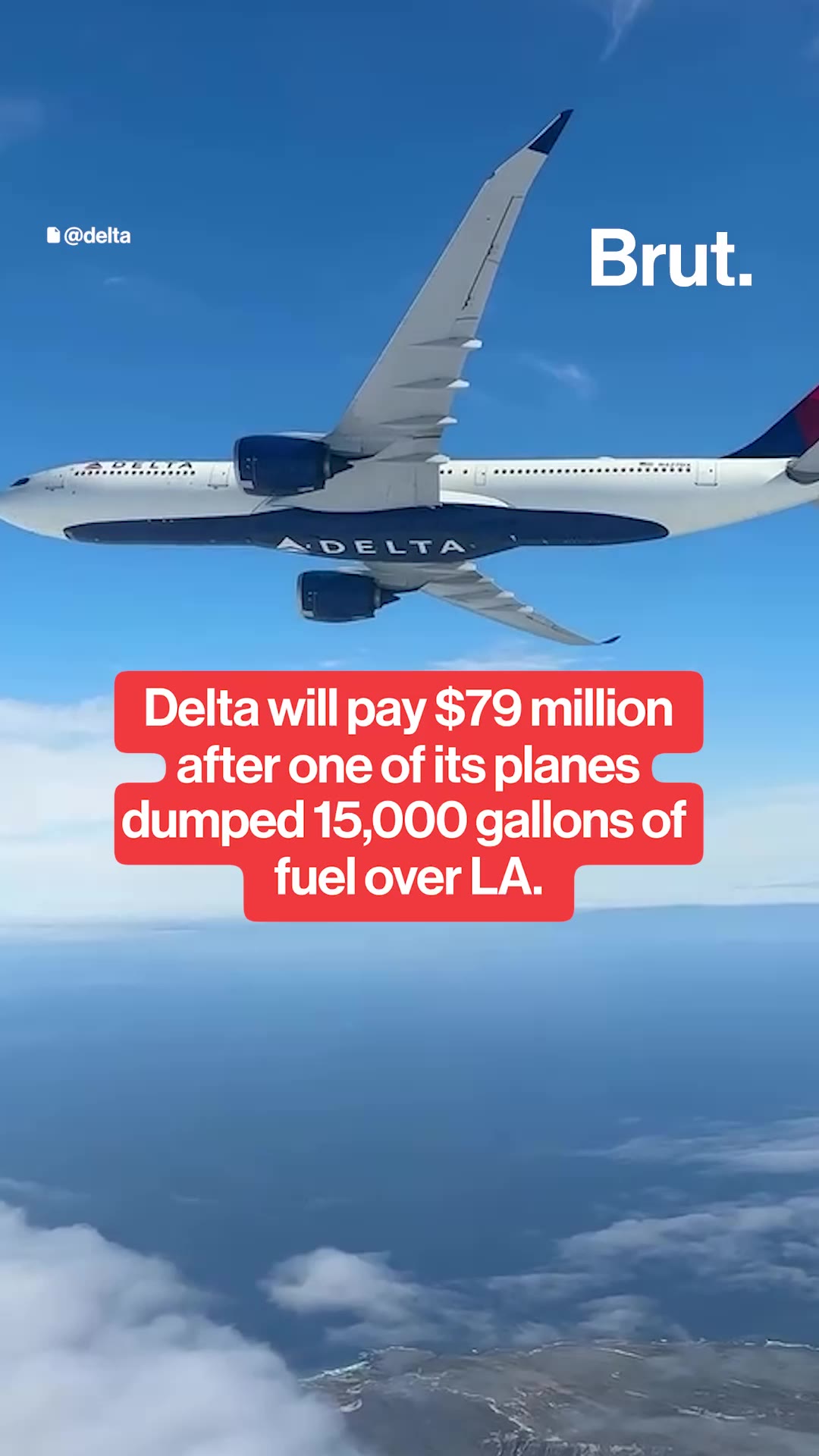 Delta to pay $79 million after dumping fuel on LA. 
