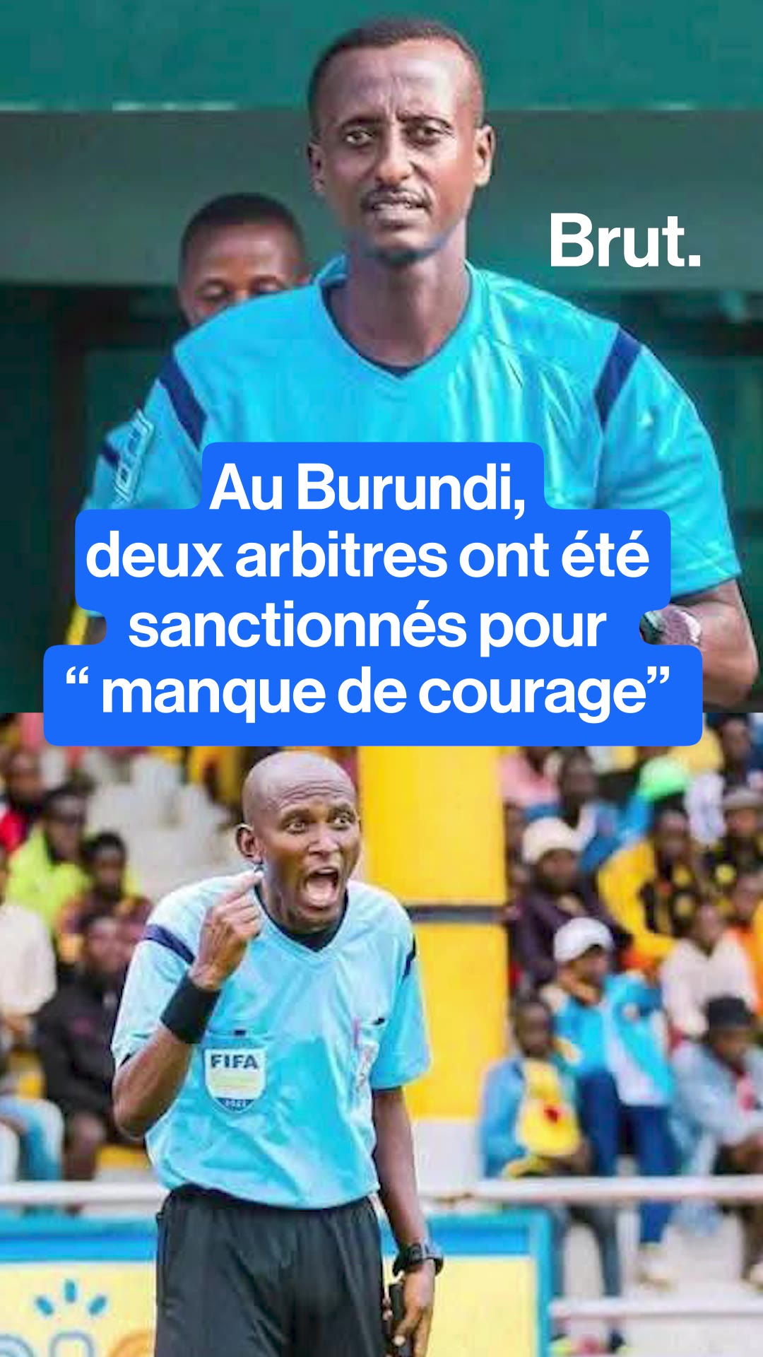Burundi : deux arbitres de football suspendus pour "manque de courage"