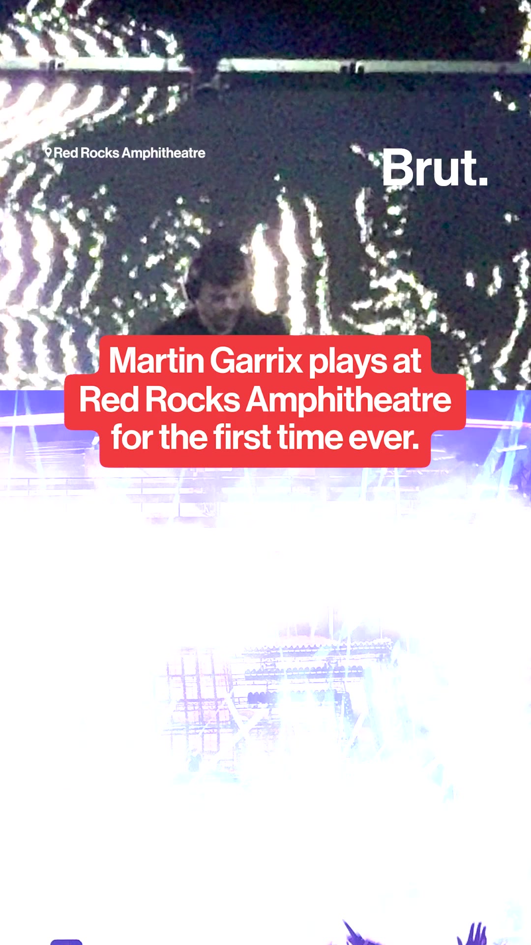 Martin Garrix plays at Red Rocks Amphitheatre for the first time.