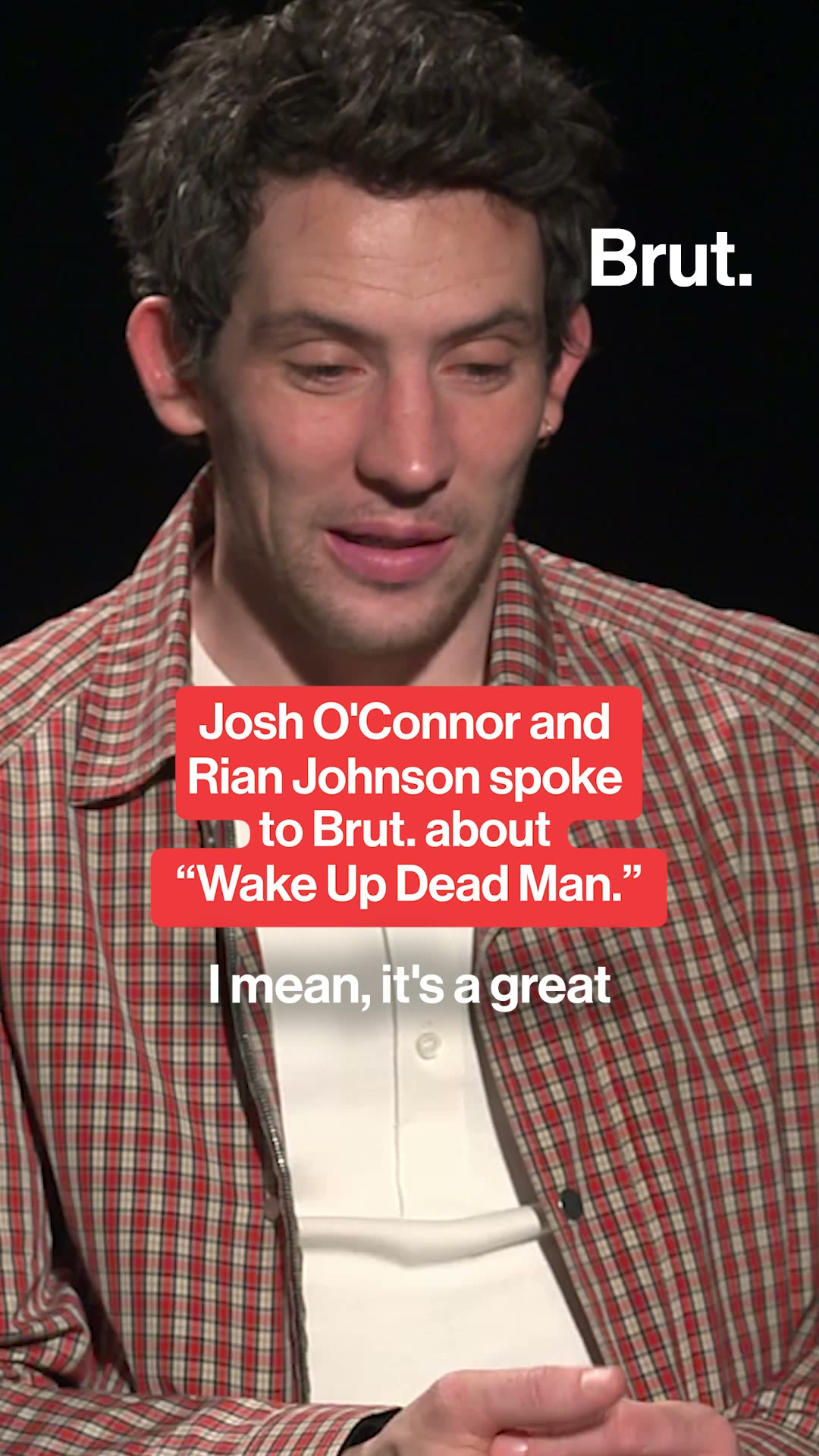 Josh O'Connor and Rian Johnson spoke to Brut. about "Wake Up Dead Man."