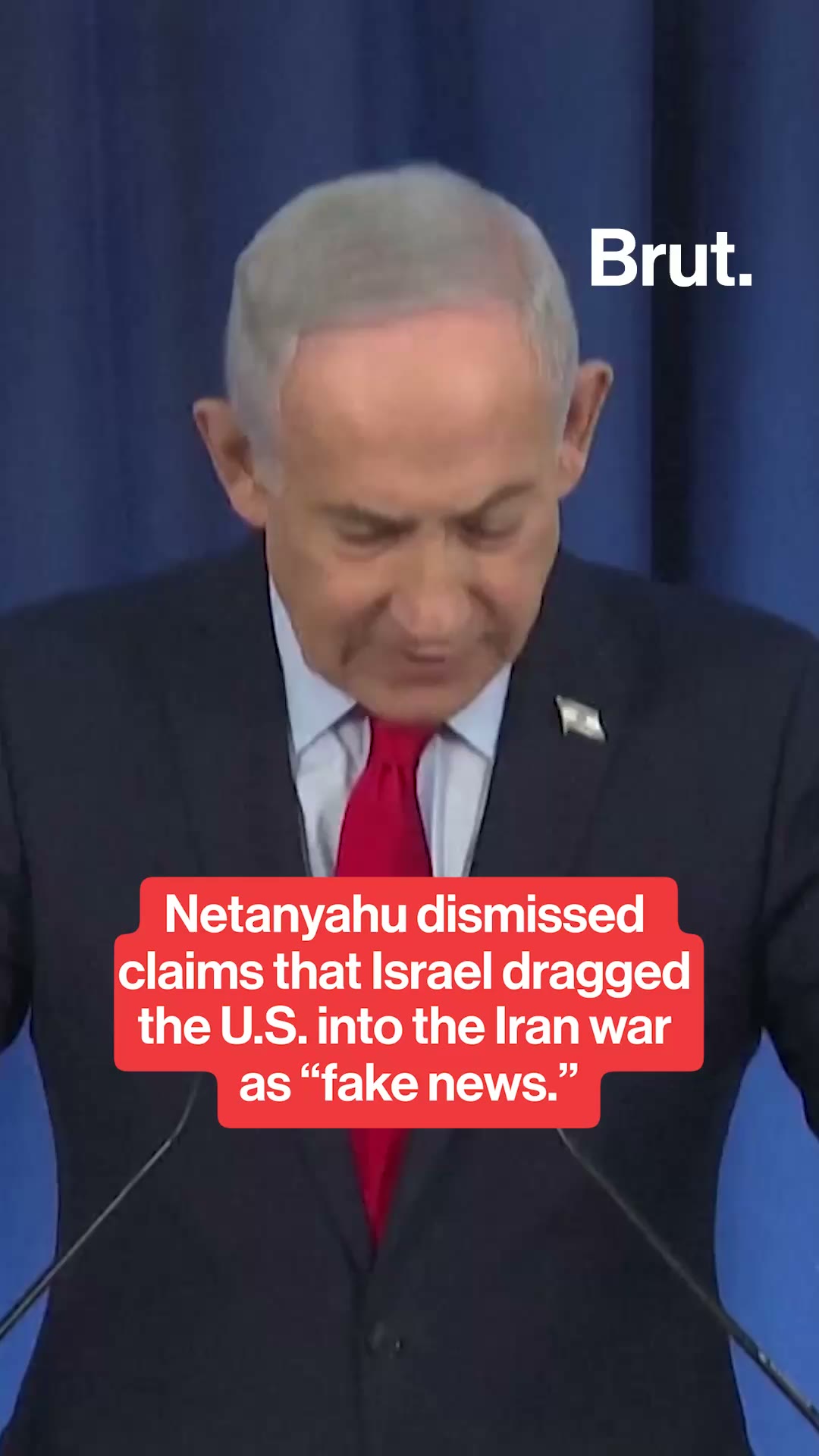 Netanyahu says idea Israel dragged U.S. into the Iran war is "fake news."