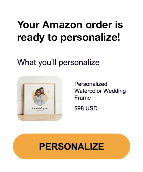 Notification message saying 'Your Amazon order is ready to personalize,' showing how Customily enables post-purchase personalization.