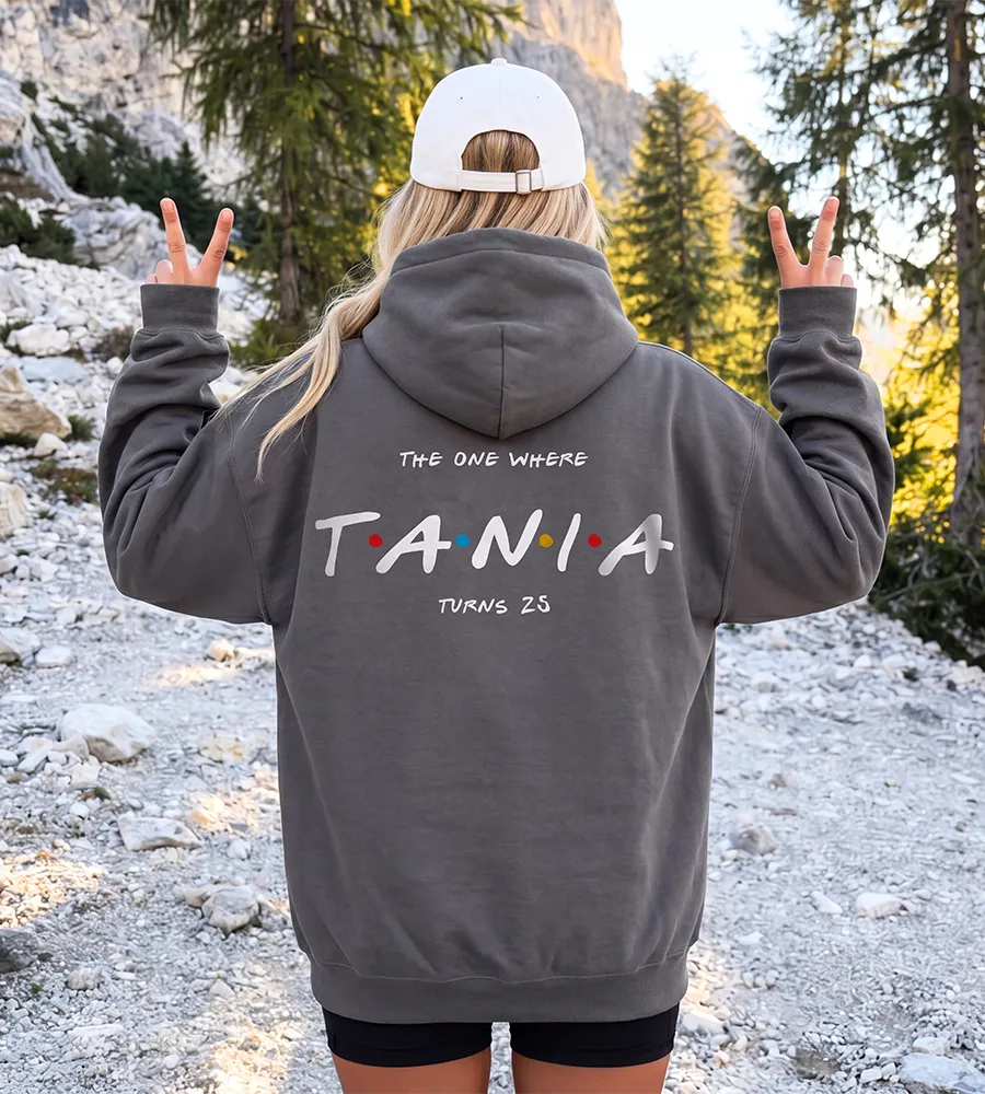 Back of a personalized hoodie with a custom name and age in a Friends-inspired birthday design.