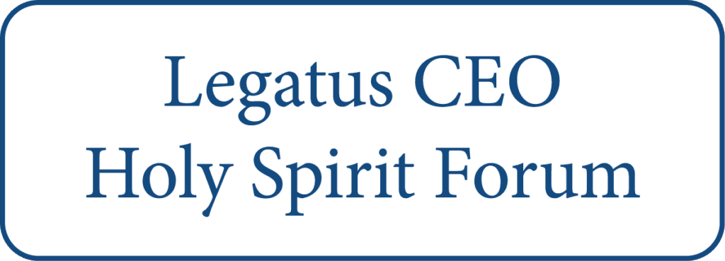 Legatus CEO Holy Spirit Forum
