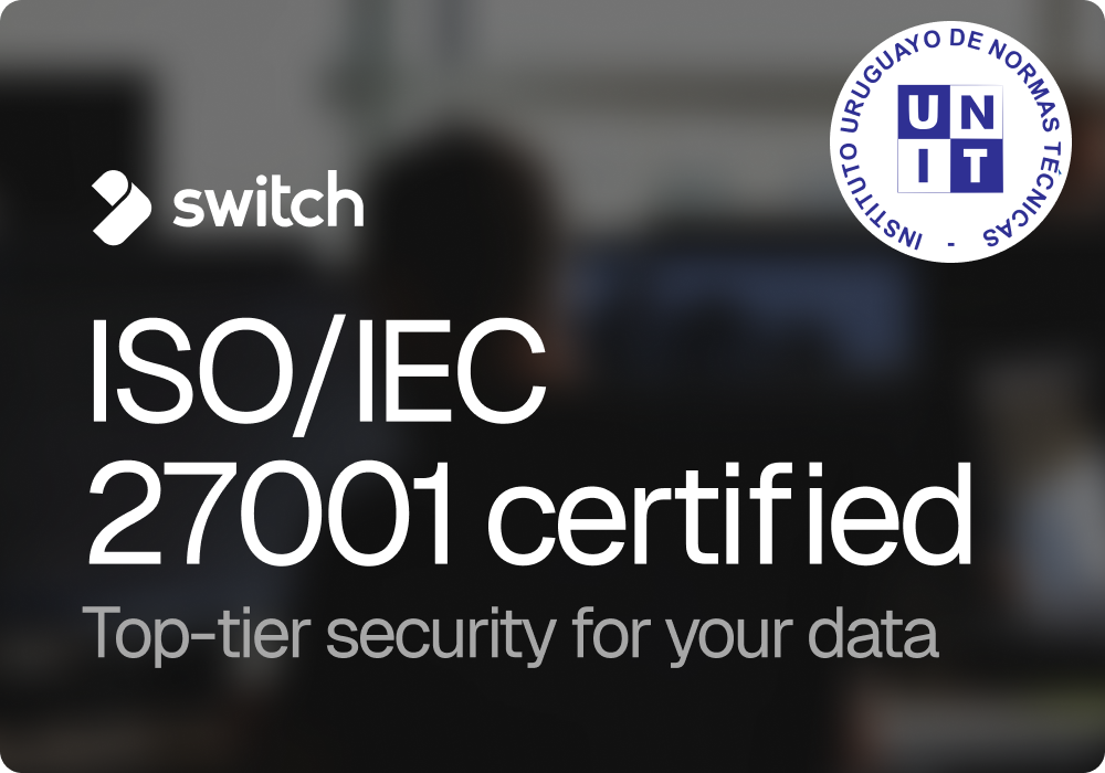 Switch Is ISO 27001 Certified