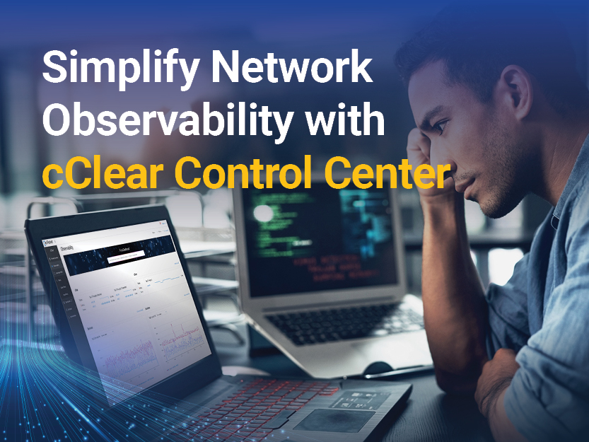 cClear Control Center v25.2.0: Clarity where it’s needed most