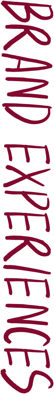 Vertical maroon text reading 'BRAND EXPERIENCES' on a black background.