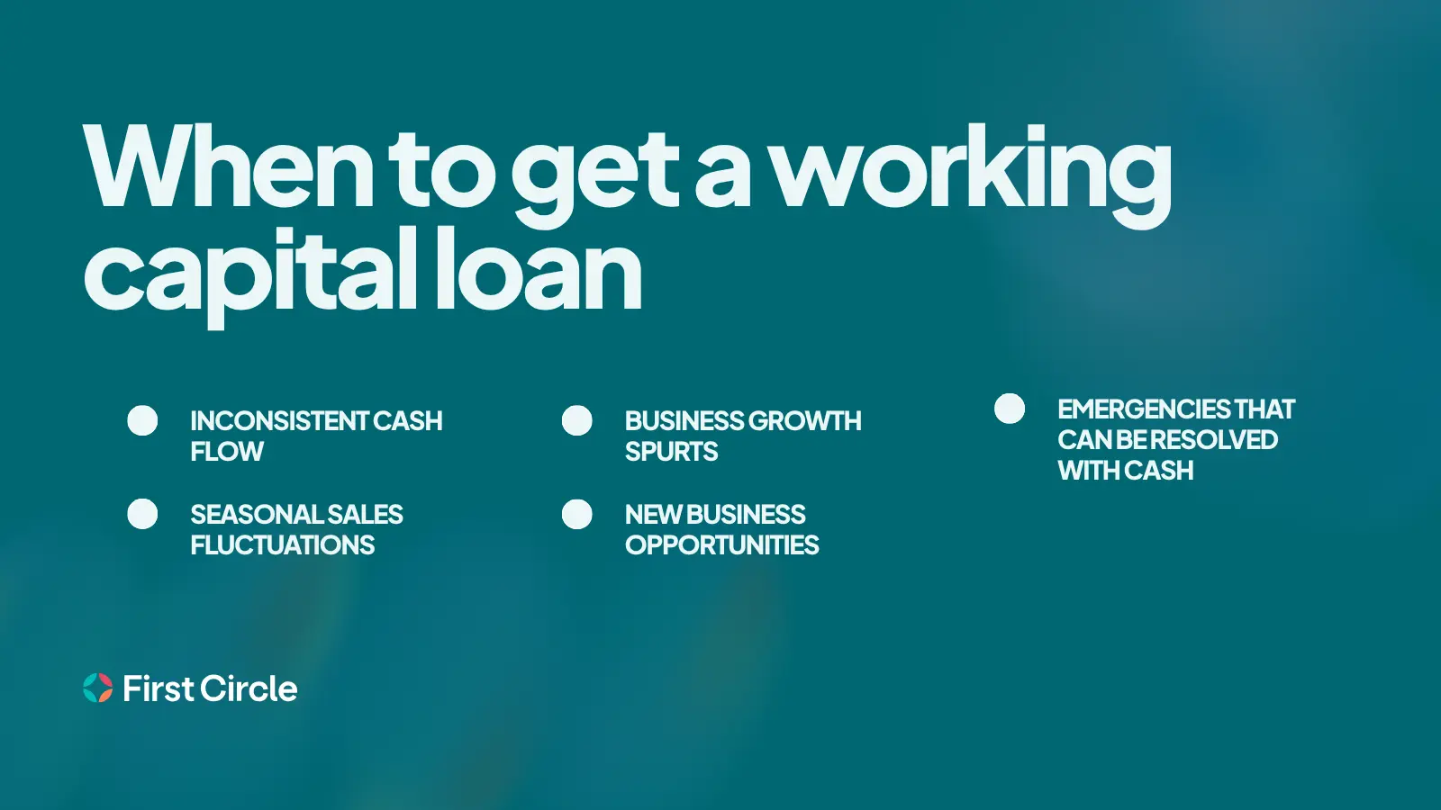 reasons to get a working capital loan