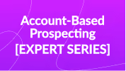 expert series on account based prospecting for recruiters
