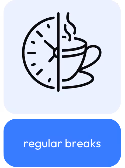 regular breaks