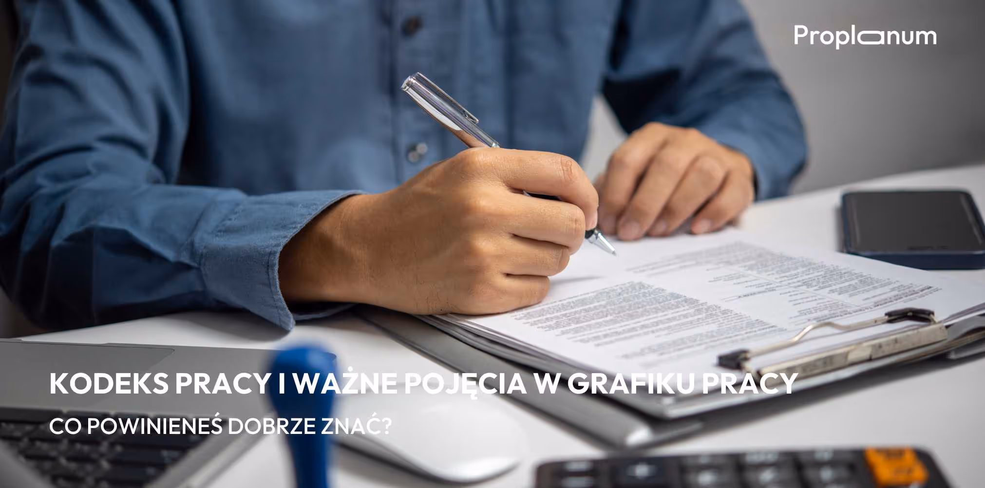 Kodeks pracy i ważne pojęcia w grafiku pracy - co powinieneś dobrze znać?